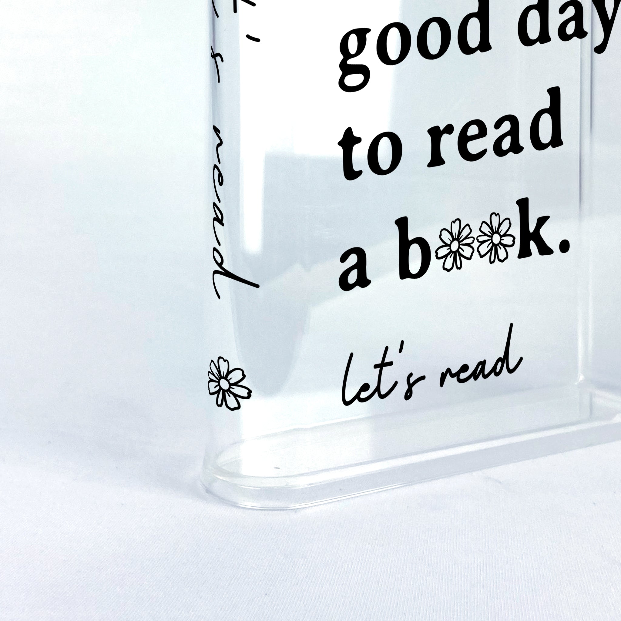 It's A Good Day To Read A Book Acrylic Book Vase